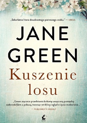 KUSZENIE LOSU Jane Green