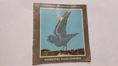 WIERSZE NALECZOWSKIE - Kazimiera Illakowiczowna