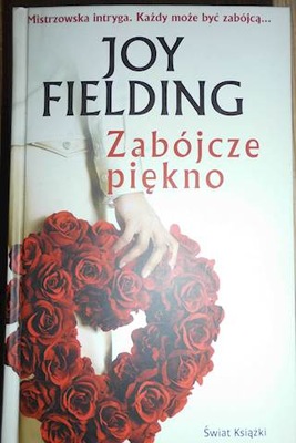 Zabójcze piękno - Joy Fielding