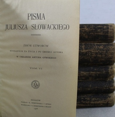 Słowacki Pisma 6 książek 1908 r.