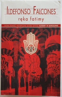 Ręka Fatimy - Ildefonso Falcones (wydanie kieszonkowe) *opis