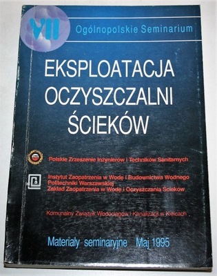 EKSPLOATACJA OCZYSZCZALNI ŚCIEKÓW