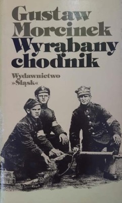 Gustaw Morcinek Wyrąbany chodnik tom 2