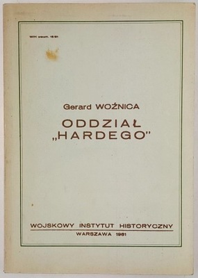 Oddział "Hardego" Gerard Woźnica