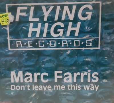 Marc Farris – Don't Leave Me This Way