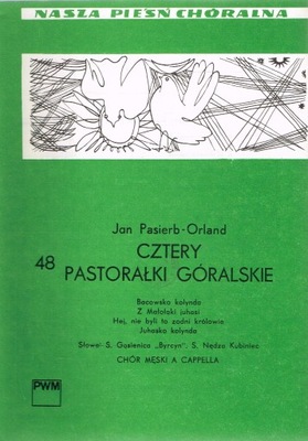 Pasierb-Orland CZTERY PASTORAŁKI GÓRALSKIE nuty