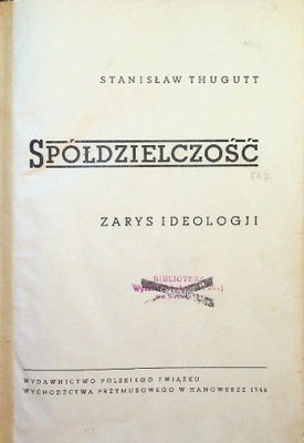 Spółdzielczość zarys ideologii 1946 r.