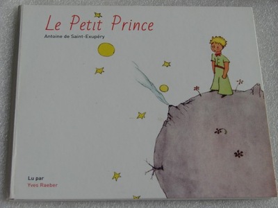 Antoine De Saint-Exupéry Yves Raeber – Le Petit Prince Mały książę CD 2019