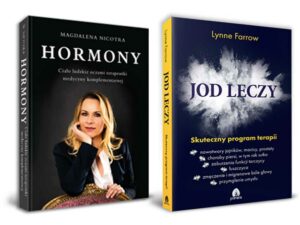 KPL Jod leczy, Lynne Farrow / Hormony, Magdalena Nicotra