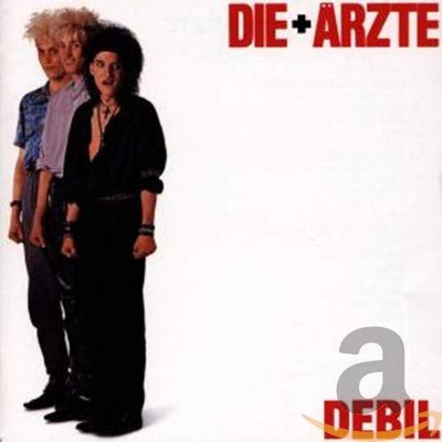 DIE A'RZTE: DEBIL [CD]