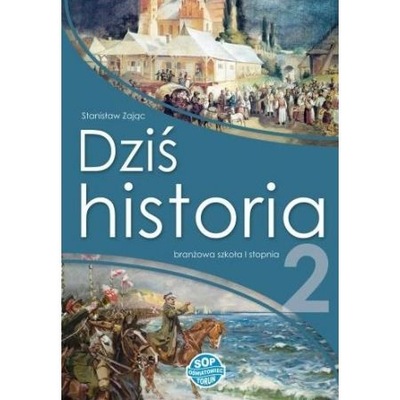 Historia SBR 2 Dziś historia podręcznik 2021 SOP