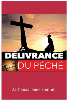 La Délivrance du Péché BOOK KSIĄŻKA Zacharias Tanee Fomum