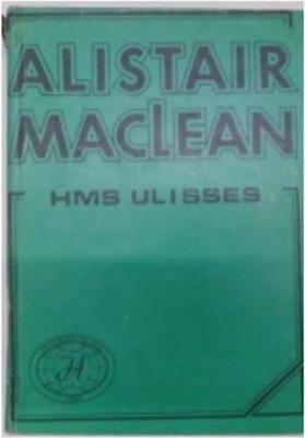 HMS Ulisses - Alistair Maclean