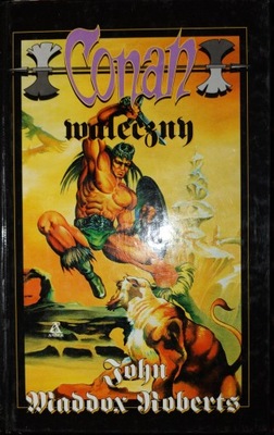 John Maddox Roberts CONAN WALECZNY