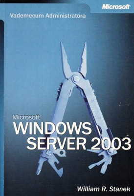 Windows Server 2003 Vademecum Administratora