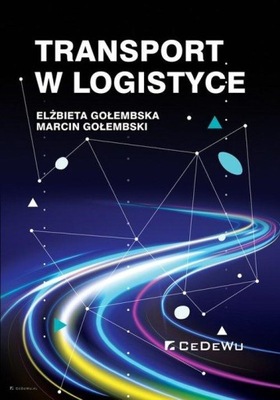 Transport w logistyce Gołembska Elżbieta Gołembski