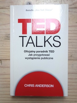 „TED Talks. Oficjalny poradnik TED” Chris Anderson