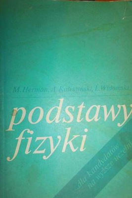 Podstawy fizyki dla kandydatów na wyższe uczelnie