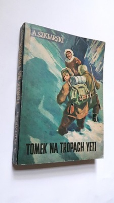 TOMEK NA TROPACH YETI - Szklarski ... (1968) BDB