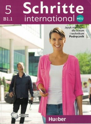 Schritte International neu 5 B1.1 podręcznik Heuber