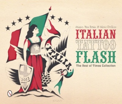 Italian Tattoo Flash: The Best of Times Collection SILVIO PELLICO