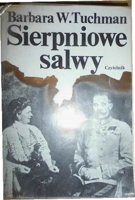 Sierpniowe salwy - Barbara W. Tuchman