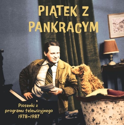 PIĄTEK Z PANKRACYM Piosenki z lat 1978-1987 2CD Kompletne wydanie