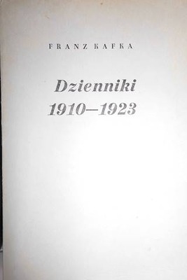 Dzienniki 1910-1923 - F. Kafka