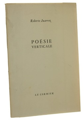 Poesie Verticale Roberto Juarroz [AUTOGRAF TŁUMACZ