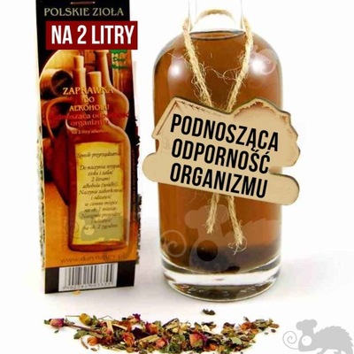 PRZYPRAWA do ALKOHOLU nalewka ODPORNOŚĆ ORGANIZMU