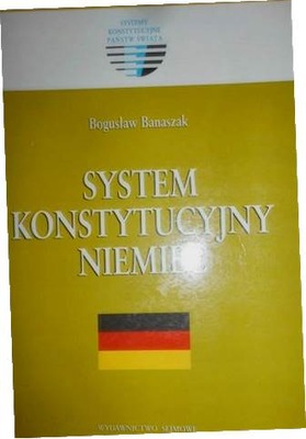 System konstytucyjny Niemiec - Banaszak