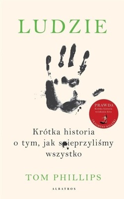 LUDZIE. KRÓTKA HISTORIA O TYM, JAK...