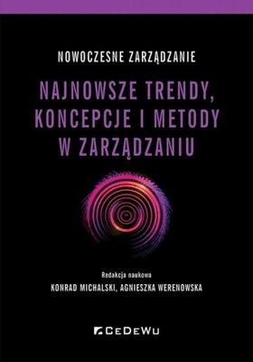 Najnowsze trendy, koncepcje i metody w zarządzaniu