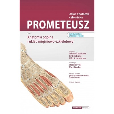 PROMETEUSZ TOM 1 ATLAS ANATOMII CZŁ. ŁACINA-POLSKI