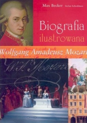 Biografia ilustrowana Wolfgang Amadeusz Mozart