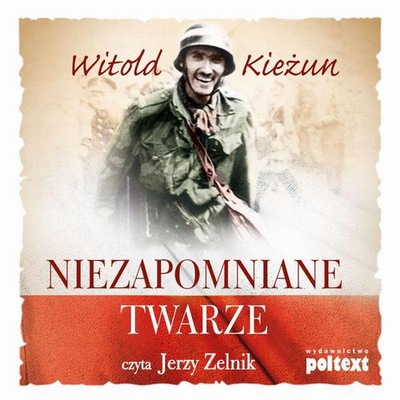 NIEZAPOMNIANE TWARZE WITOLD KIEŻUN AUDIOBOOK