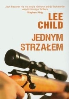 Lee Child - Jednym strzałem