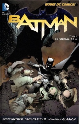 Batman Tom 1 Trybunał sów - Scott Snyder, Greg Capullo, Jonathan Glapion