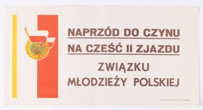 "Naprzód do czynu na cześć II Związku Młodzieży Polskiej", lata 50. XX w.