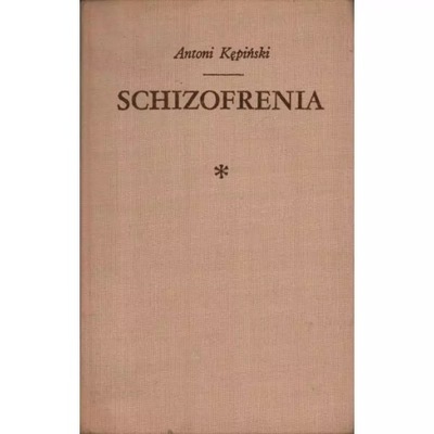 Schizofrenia Antoni Kępiński