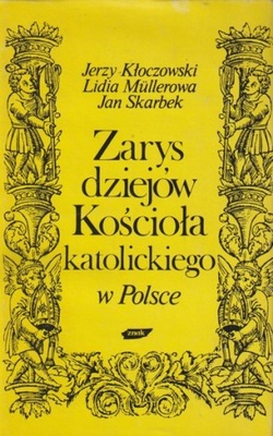 Zarys dziejów kościoła katolickiego w Polsce