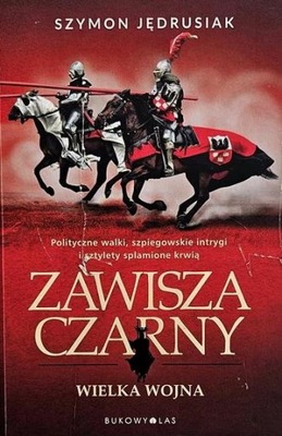 ZAWISZA CZARNY WIELKA WOJNA Szymon Jędrusiak