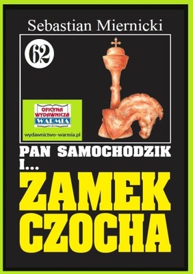 Pan Samochodzik i Zamek Czocha - Miernicki - t. 62