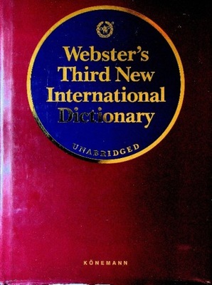 Webster Third New International Dictionary