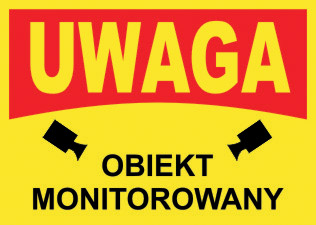 Tablica informacyjna UWAGA OBIEKT MONITOROWANY