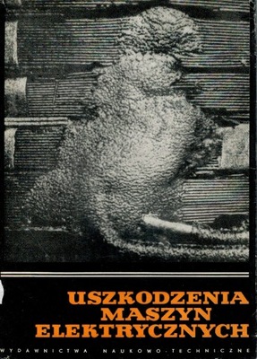 Uszkodzenia maszyn elektrycznych Gogolewski