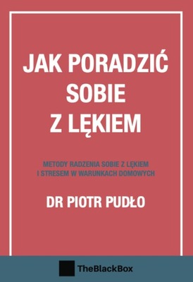 Jak poradzić sobie z lękiem - książka z AUTOGRAFEM