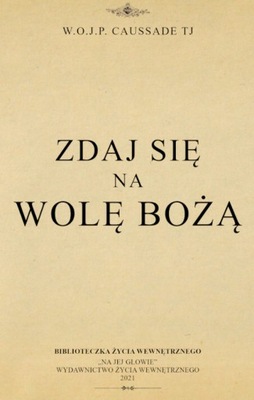 Zdaj się na wolę Bożą