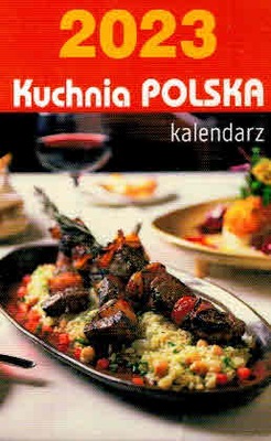Kartka kalendarz zdzierak bloczkowy 2023 kuchnia polska