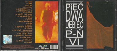 Płyta CD Pięć Dwa Dębiec - P-Ń VI 2003 I Wydanie 52 _______________________